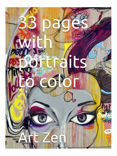 Libro: 33 Páginas Con Retratos Para Colorear