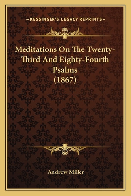 Libro Meditations On The Twenty-third And Eighty-fourth P...