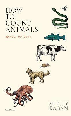 Libro How To Count Animals, More Or Less - Shelly Kagan