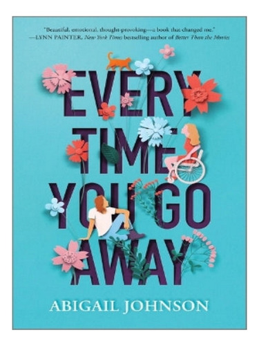 Every Time You Go Away - Abigail Johnson. Eb06