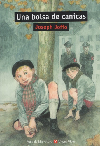 Una Bolsa De Canicas - Aula De Literatura - Joseph Joffo