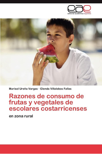 Libro: Razones Consumo Frutas Y Vegetales Escolares