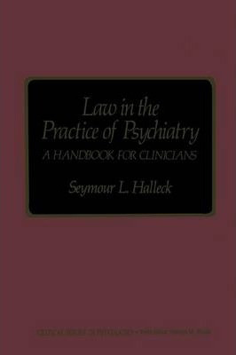 Libro Law In The Practice Of Psychiatry - Seymour L. Hall...