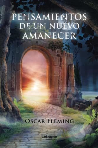 Libro : Pensamientos De Un Nuevo Amanecer - Fleming, Oscar