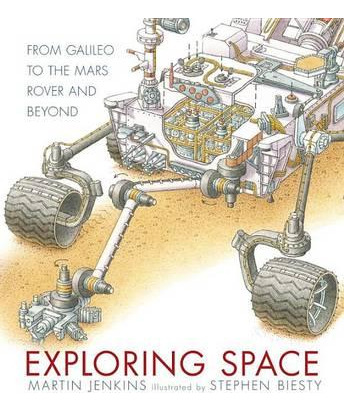 Exploring Space: From Galileo To The Mars Rover And Beyon...