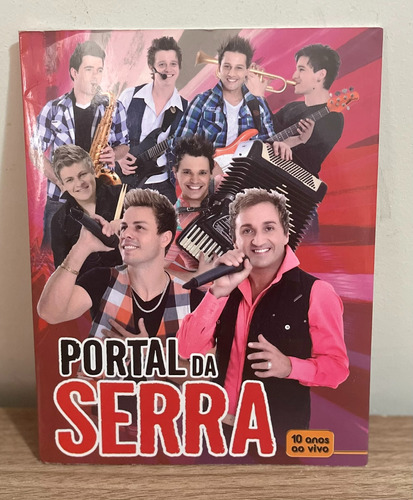 Dvd - Portal Da Serra - 10 Anos Ao Vivo