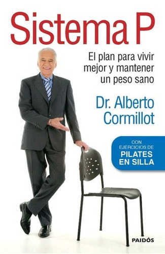 El Sistema P - Alberto Cormillot