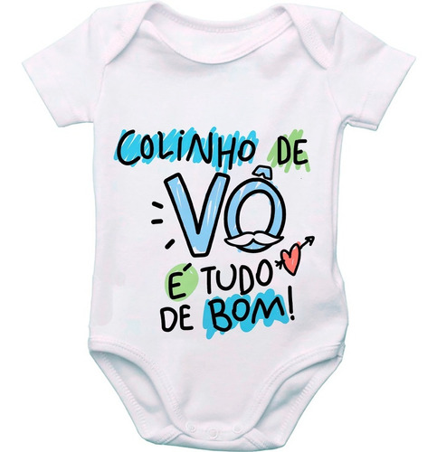Body Bebê Personalizado Colinho De Vô É Tudo De Bom Menino