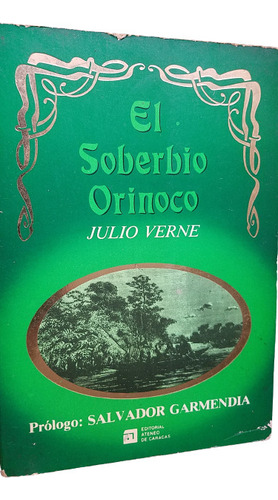 Soberbio Orinoco Julio Verne Pro. Salvador Garmendia Ateneo