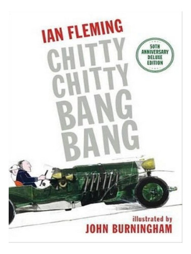 Chitty Chitty Bang Bang: The Magical Car - Ian Fleming. Eb06