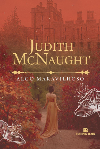 Algo maravilhoso, de McNaught, Judith. Editora Bertrand Brasil Ltda., capa mole em português, 2019