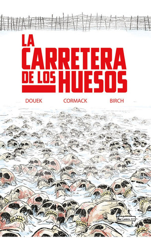 La Carretera De Los Huesos - Douer, Rich