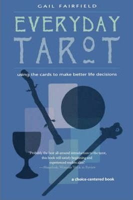 Everyday Tarot - Gail Fairfield (paperback)