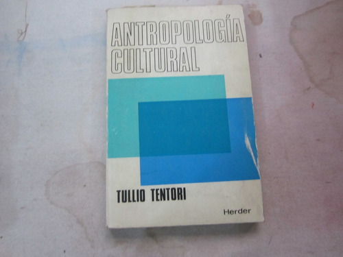 Antropologia Cultural - Tullio Tentori - Ed: Herder