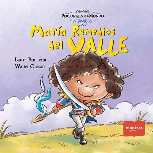 Libro María Remedios Del Valle - Carzon Bonavita