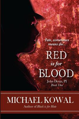 Libro Red Is For Blood: John Devin, Pi Book 1 - Kowal, Mi...