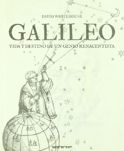 Libro Galileo Vida Y Destino De Un Genio Renacentista (carto