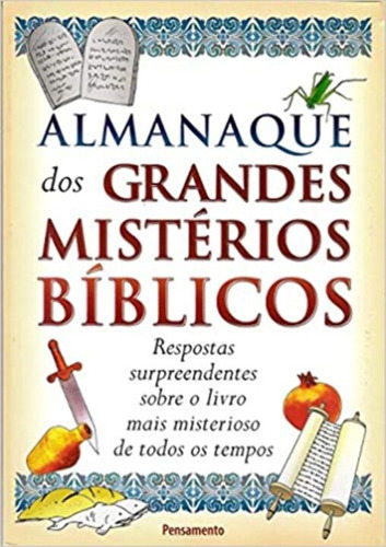 Almanaque Dos Grandes Mistérios Bíblicos