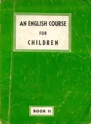 An English Course For Children - Book Ii