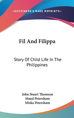 Libro Fil And Filippa: Story Of Child Life In The Philipp...