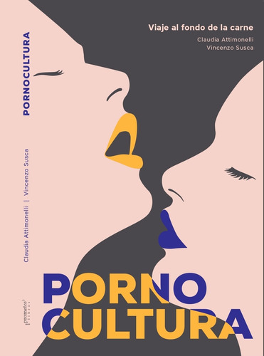 Pornocultura - Claudia Attimonelli