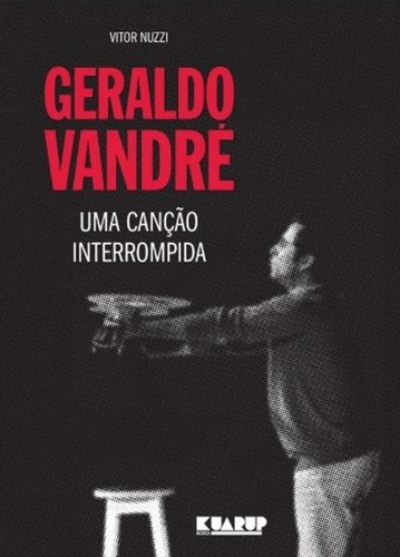 Uma Canção Interrompida - Geraldo Vandré