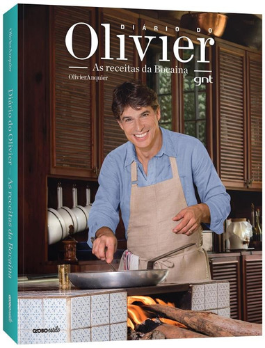 Diário do Olivier: As receitas da Bocaina, de Anquier, Olivier. Editora Globo S/A, capa mole em português, 2016