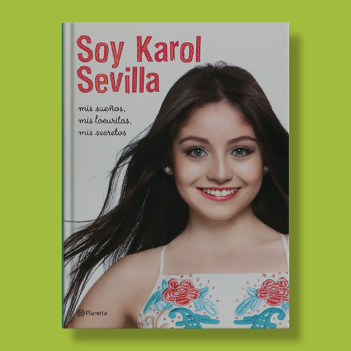 Soy Karol Sevilla - Libro Original