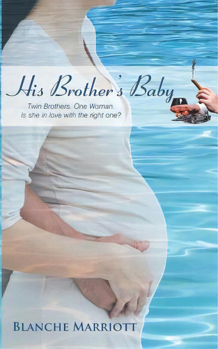 His Brother's Baby, De Marriott, Blanche. Editorial Createspace, Tapa Blanda En Inglés