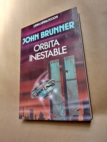 Órbita Inestable  -  John Brunner -nuevo-