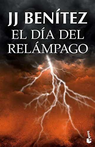 El Dia Del Relampago -biblioteca J J Benitez-