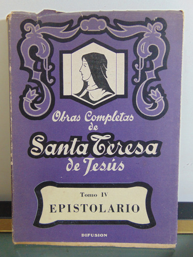 Adp Obras Completas De Santa Teresa De Jesus Epistolario