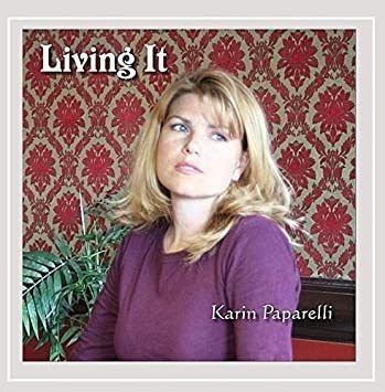 Paparelli Karin Living It Usa Import Cd