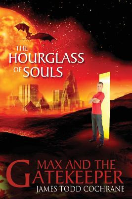 Libro The Hourglass Of Souls (max And The Gatekeeper Book...