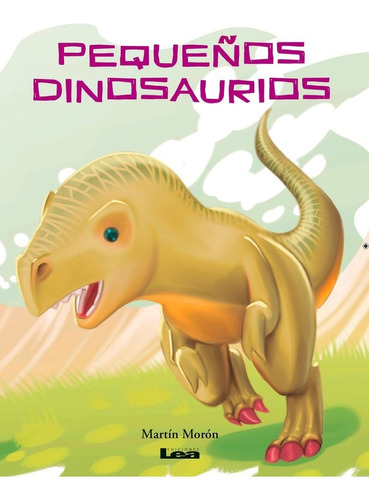 Pequeños Dinosaurios (t.d)