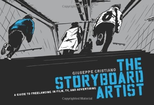 Libro The Storyboard Artist: A Guide To Freelancing In Fil