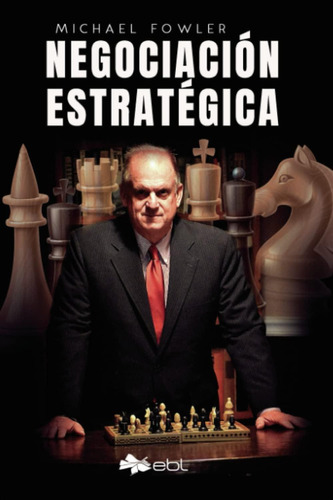 Libro:  Negociación Estratégica (spanish Edition)