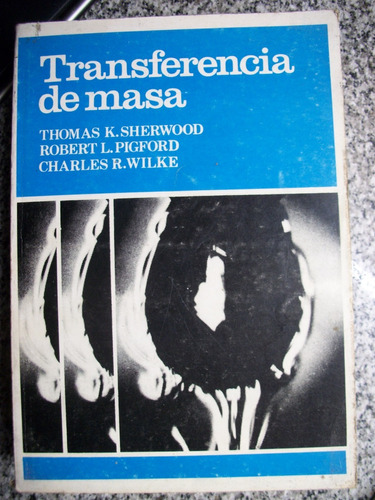 Transferencia De Masa Sherwood,pigford,wilke   C25