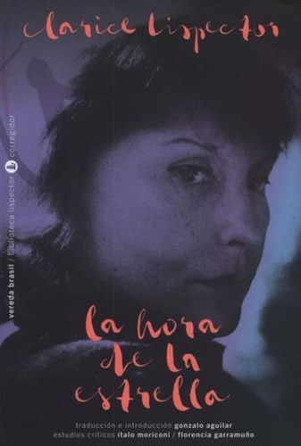 La Hora De La Estrella, Clarice Lispector, Ed. Corregidor