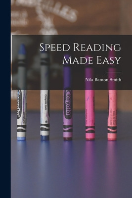 Libro Speed Reading Made Easy - Smith, Nila Banton