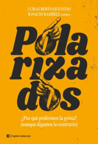 Polarizados - Luis Alberto Quevedo