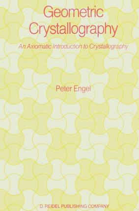 Libro Geometric Crystallography : An Axiomatic Introducti...