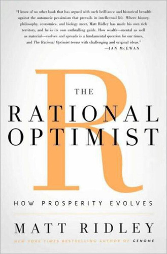 Libro: The Rational Optimist: How Prosperity Evol, En Ingles