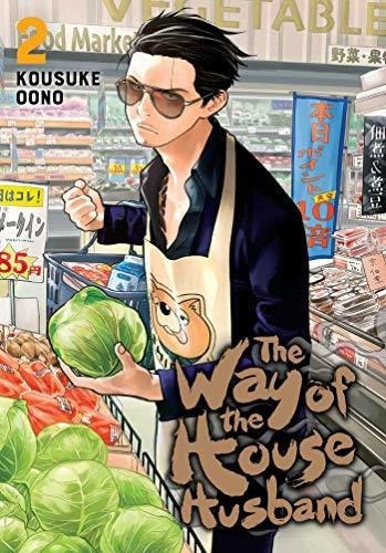 The Way Of The Househusband, Vol. 2 - Kousuke Oono