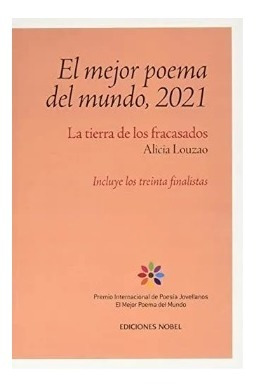 El Mejor Poema Del Mundo 2021 - Alicia Louzao Y Autores Vs.