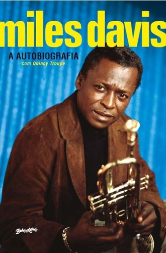 Miles Davis - A Autobiografia, De Nan. Editora Belas Letras Editora, Capa Mole Em Português, 22