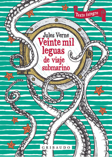 Veinte Mil Leguas De Viaje Submarino: No Aplica, De Verne, Julio. Editorial Gribaudo, Tapa Dura En Español