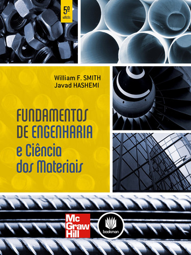 Fundamentos de Engenharia e Ciências dos Materiais, de Smith, William F.. Amgh Editora Ltda., capa mole em português, 2012