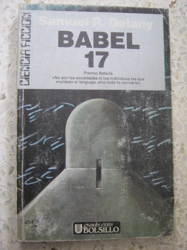 Babel 17 Samuel R. Delany Ultramar Ciencia Ficcion 
