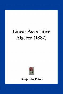 Libro Linear Associative Algebra (1882) - Benjamin Peirce